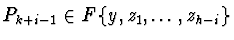 $P_{k+i-1} \in F\{ y,z_{1},\ldots,z_{h-i} \}$