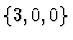 $\{3, 0, 0\}$