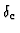 $\delta_c$