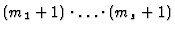 $(m_1+1)\cdot
\ldots\cdot (m_s+1)$