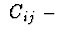 $\ C_{ij}\ -$